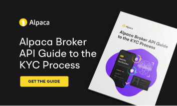 Alpaca's Broker API Guide to the KYC Process