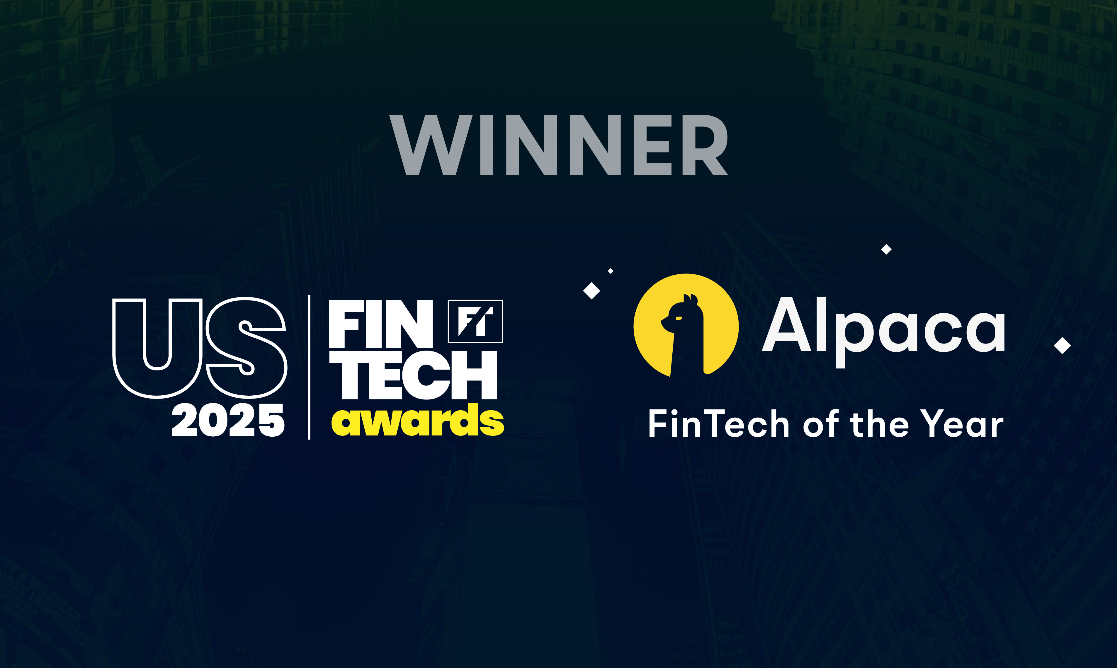 Alpaca Wins "FinTech of the Year" at the 2025 US FinTech Awards