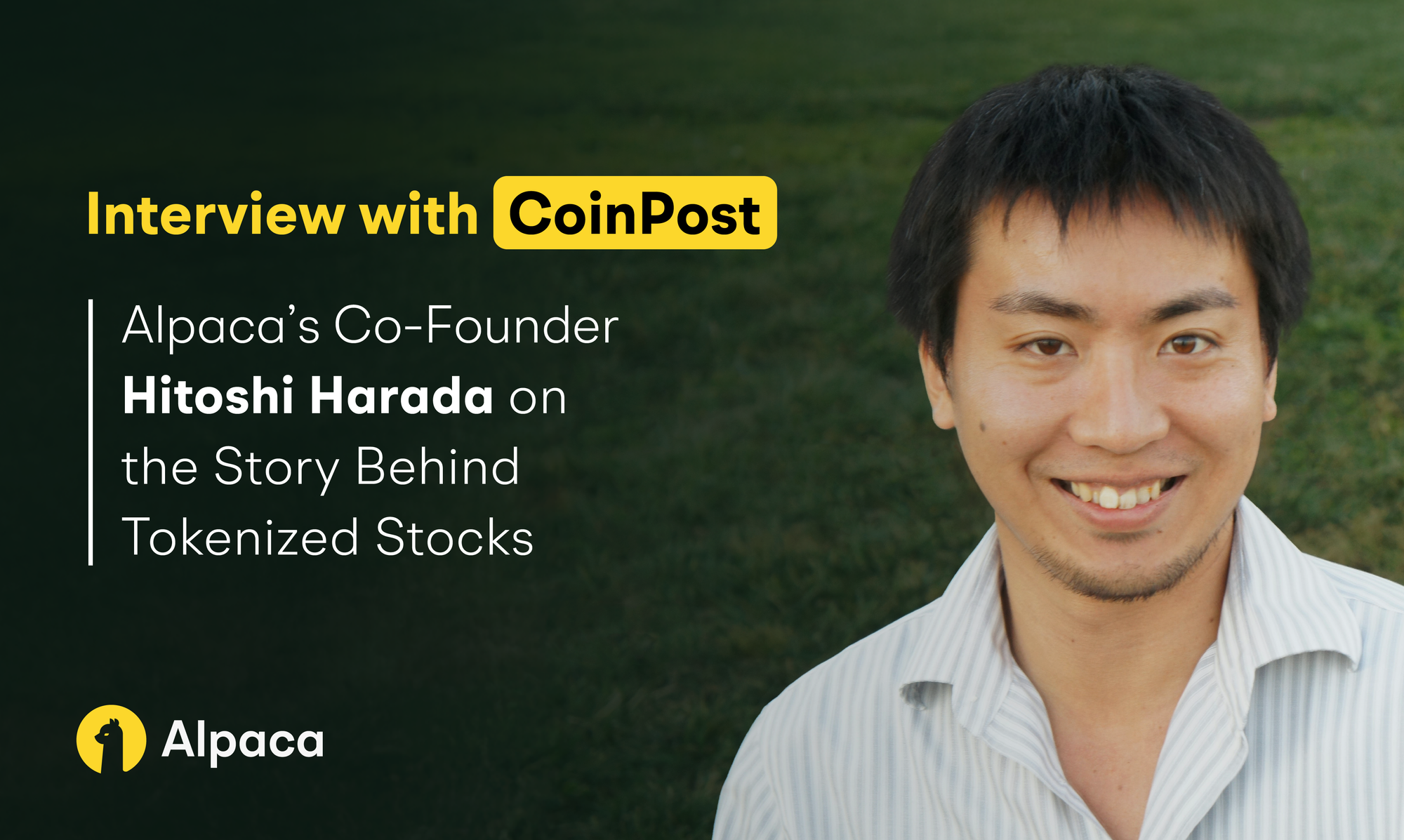 Alpaca’s Vision for a “Global Financial OS” | Co-Founder Hitoshi Harada on the Story Behind Tokenized Stocks