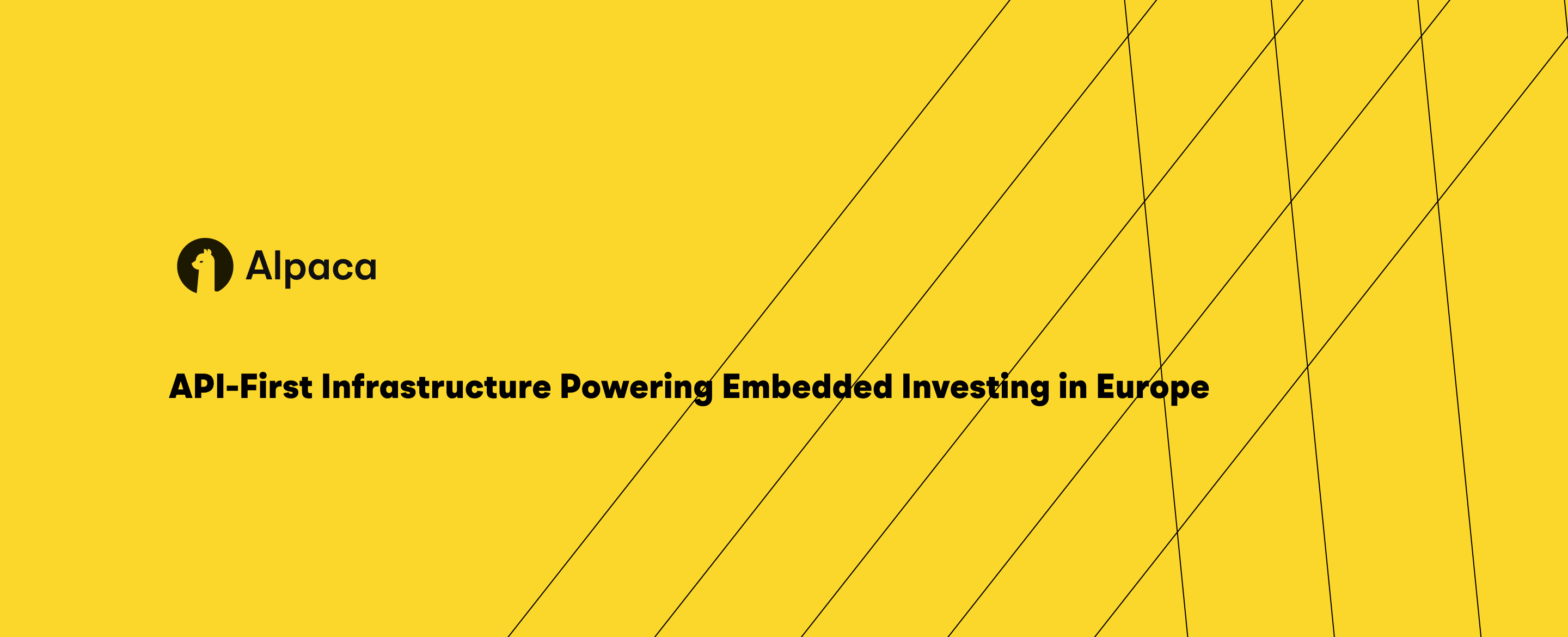 Alpaca - Brokerage Infrastructure for Europe