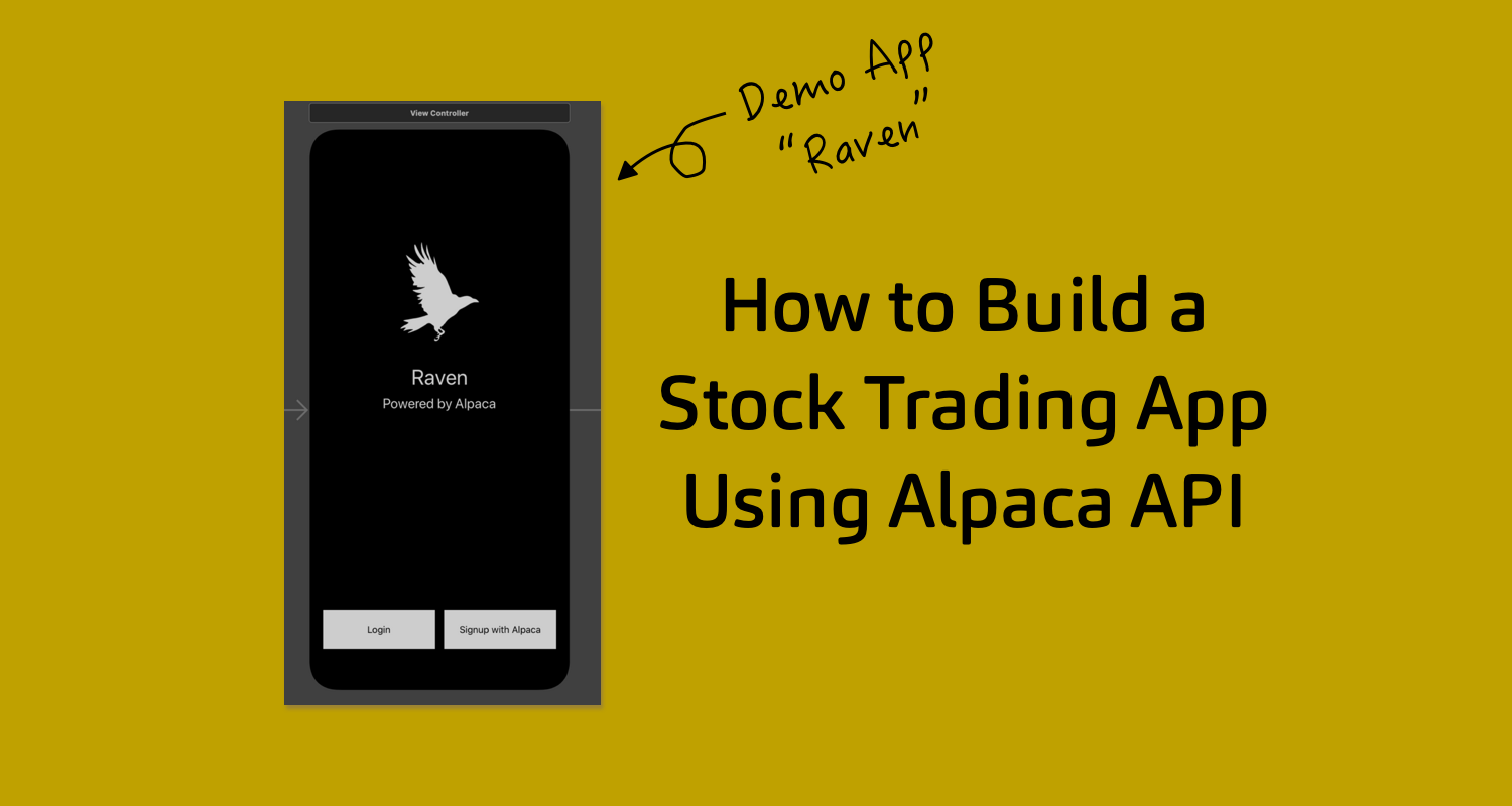 How to Build a Stock Trading App using Alpaca API