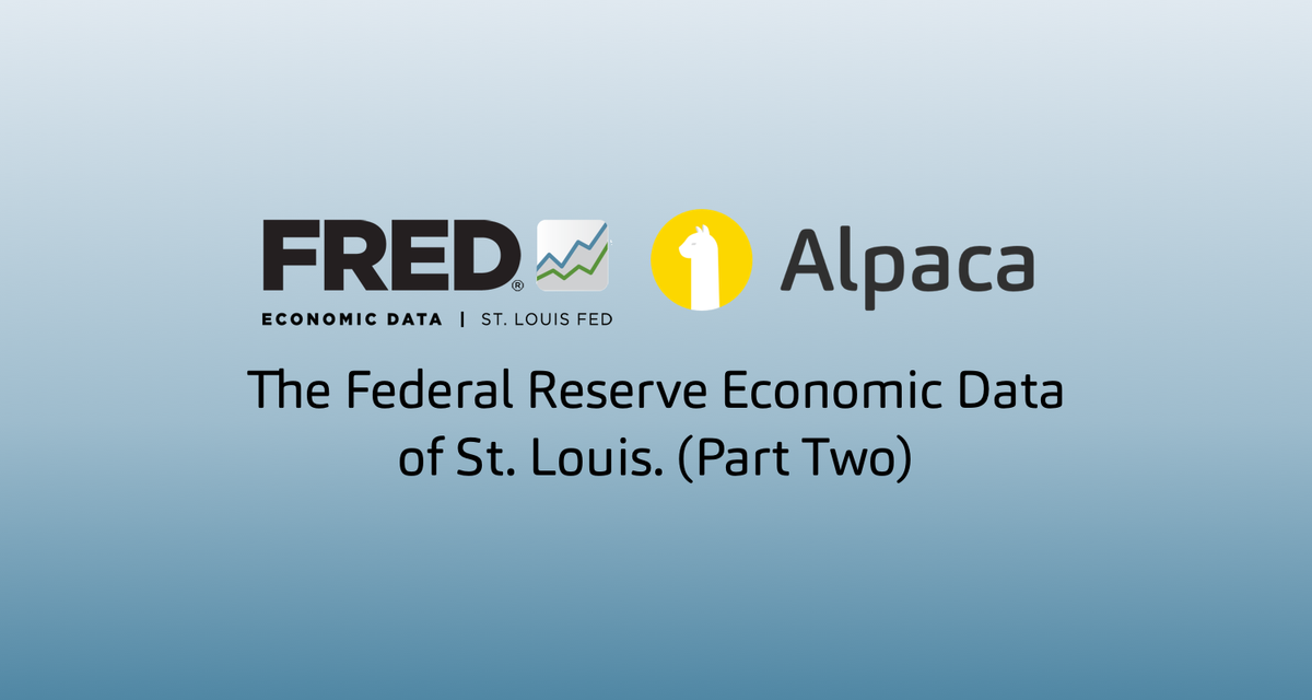 Creating a Market Regime Filter with FRED & Alpaca - Part Two