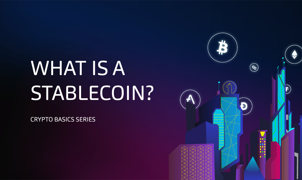 What is a Stablecoin?