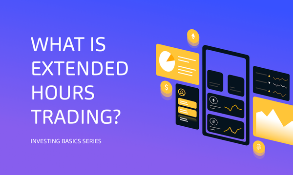 What is Extended Hours Trading?