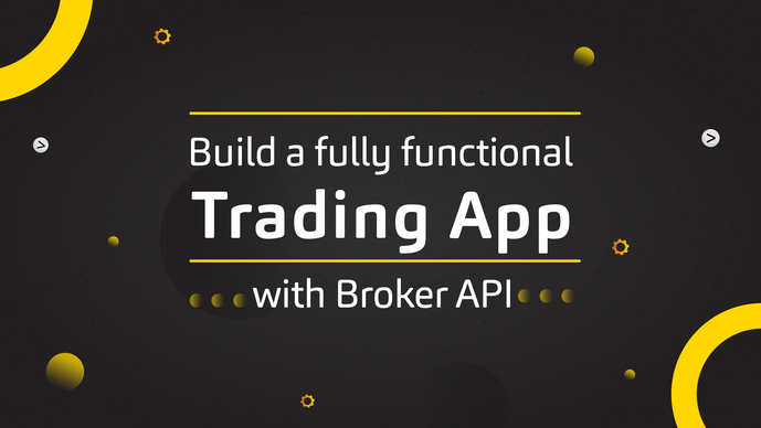 Webinar Recap: How to Build a Fully Functional Trading App