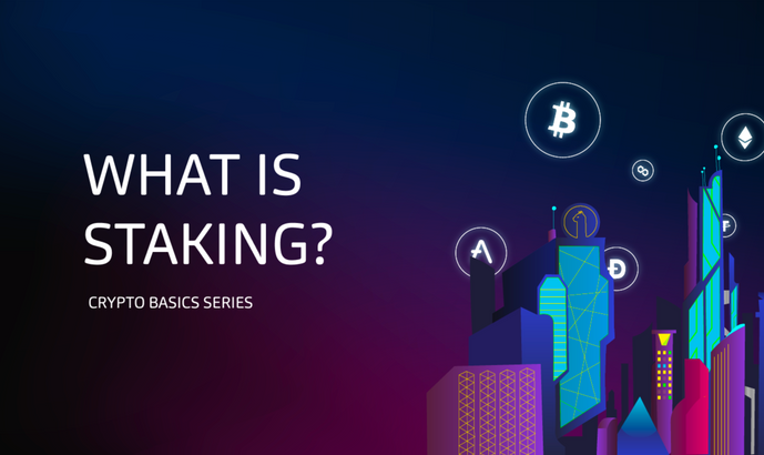 What is Staking?