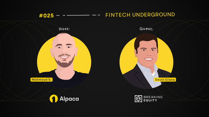 Fintech Underground Ep. 25 - The Quest to Make Everyone an Algo Trader ft. Breaking Equity