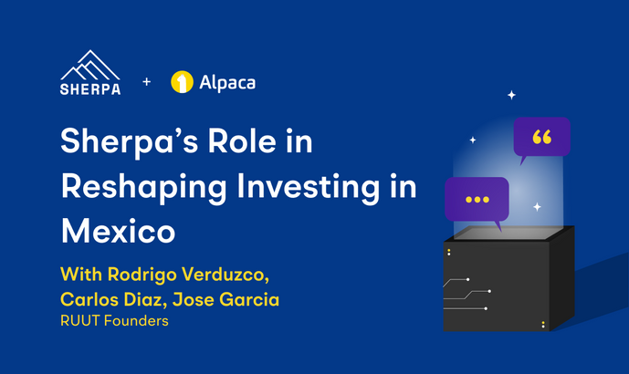 Sherpa's Role in Reshaping Investing in Mexico