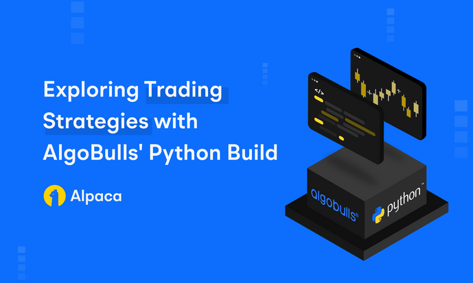 Exploring Trading Strategies with AlgoBulls' Python Build